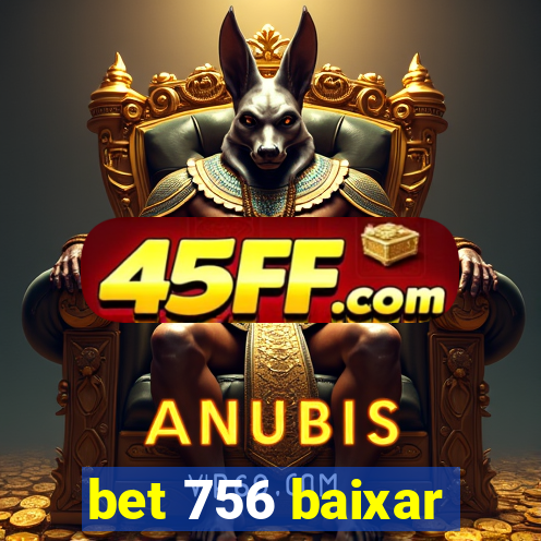 bet 756 baixar